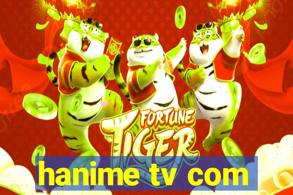 hanime tv com